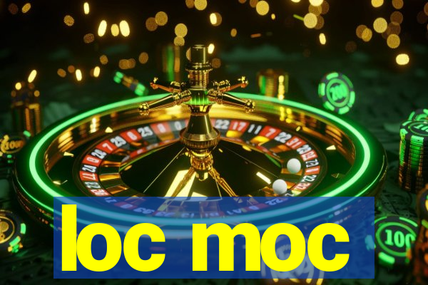 loc moc